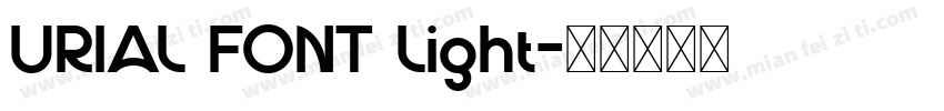 URIAL FONT Light字体转换